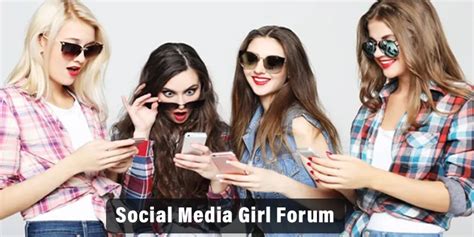 forum social media girl|is social media girls down.